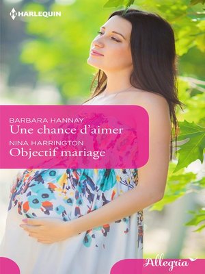cover image of Une chance d'aimer--Objectif mariage